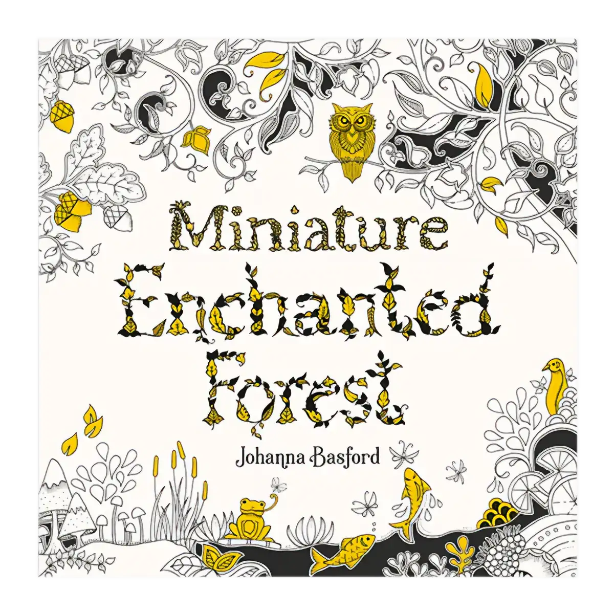 Laurence King Verlag / Miniature Enchanted Forest