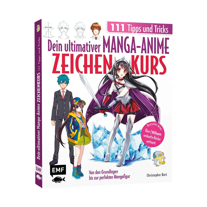 EMF / Dein ultimativer Manga-Anime-Zeichenkurs / 111 Tipps und Tricks