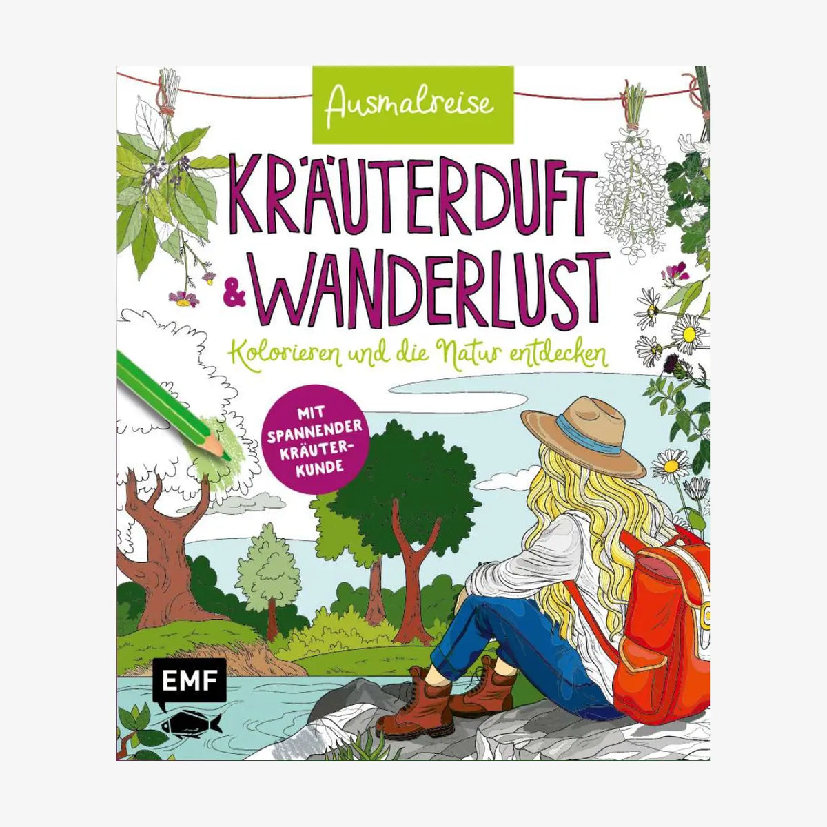 EMF | Ausmalbuch | Kräuterduft & Wanderlust - Kolorieren und die Natur entdecken