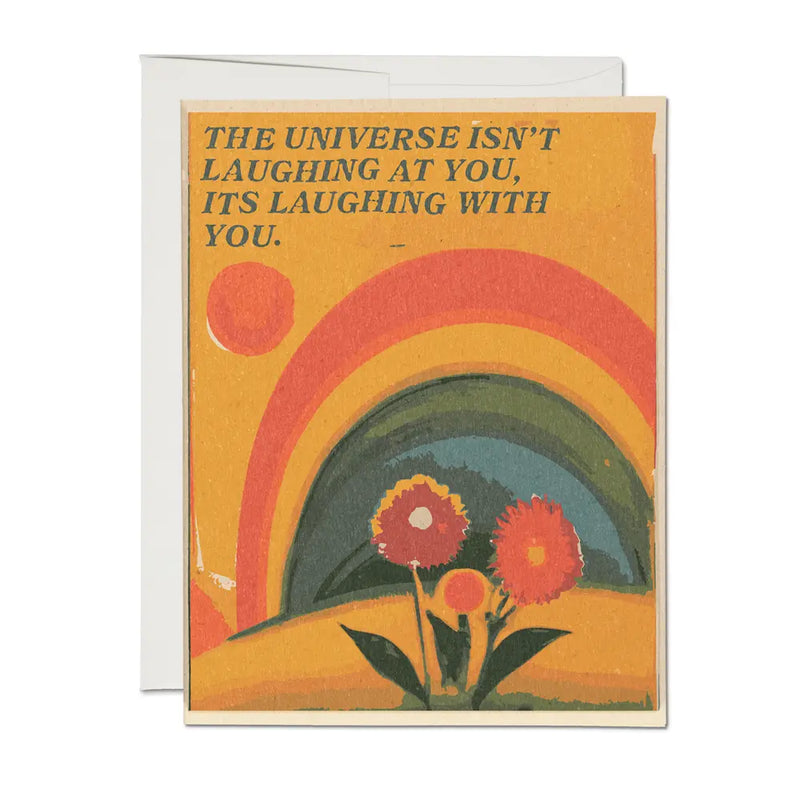 Red Cap Cards / RCC / Grußkarten / The universe isn´t laughing at you, its laughing with you