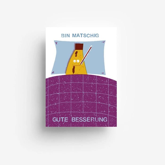 Postkarte / Bin matschig