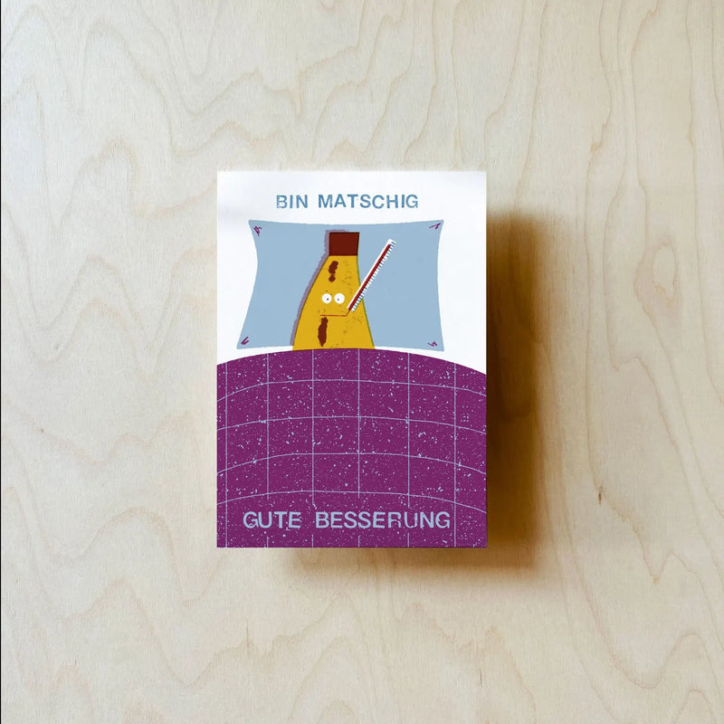 Postkarte / Bin matschig