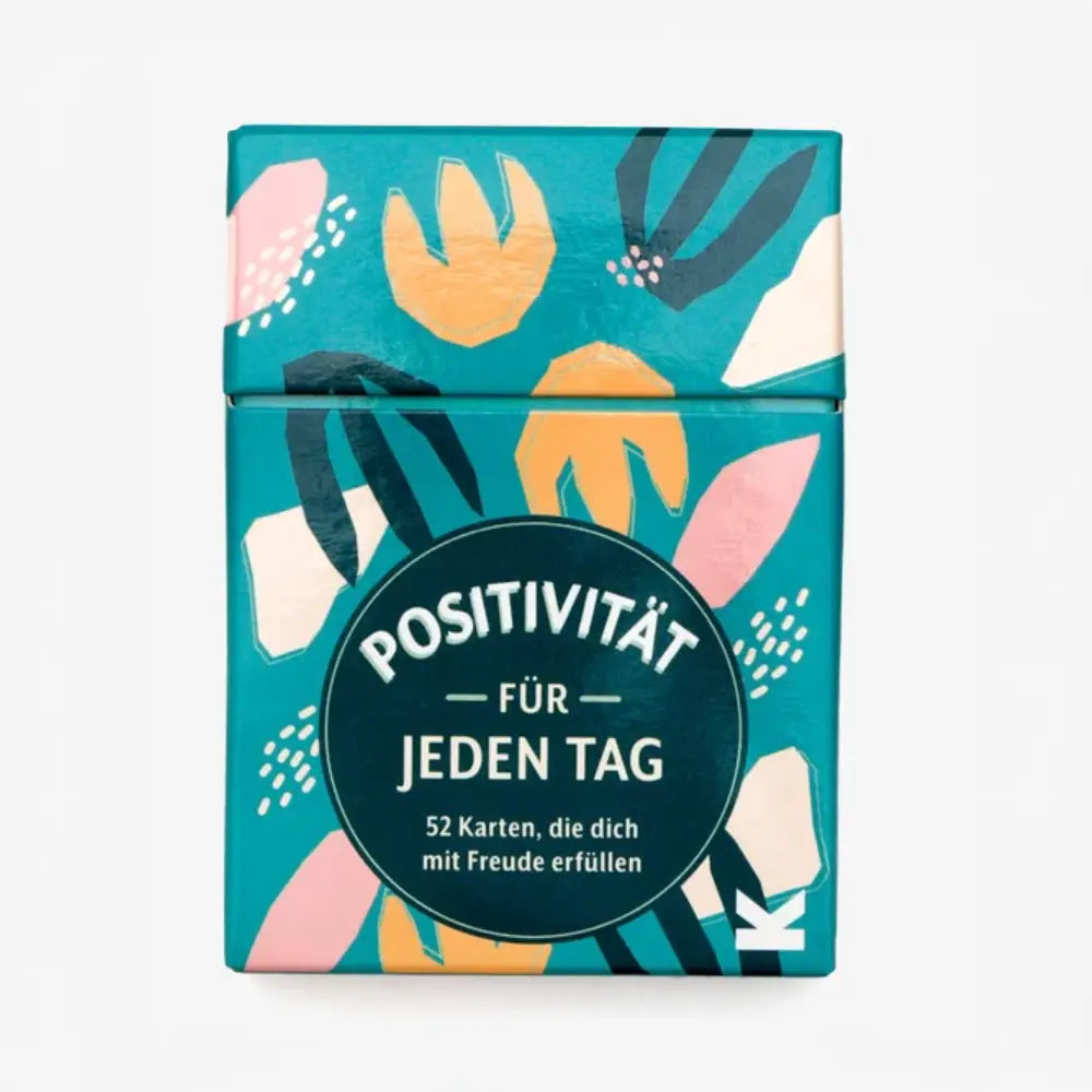 Positivität für jeden Tag / 52 Karten, die dich mit Freude erfüllen