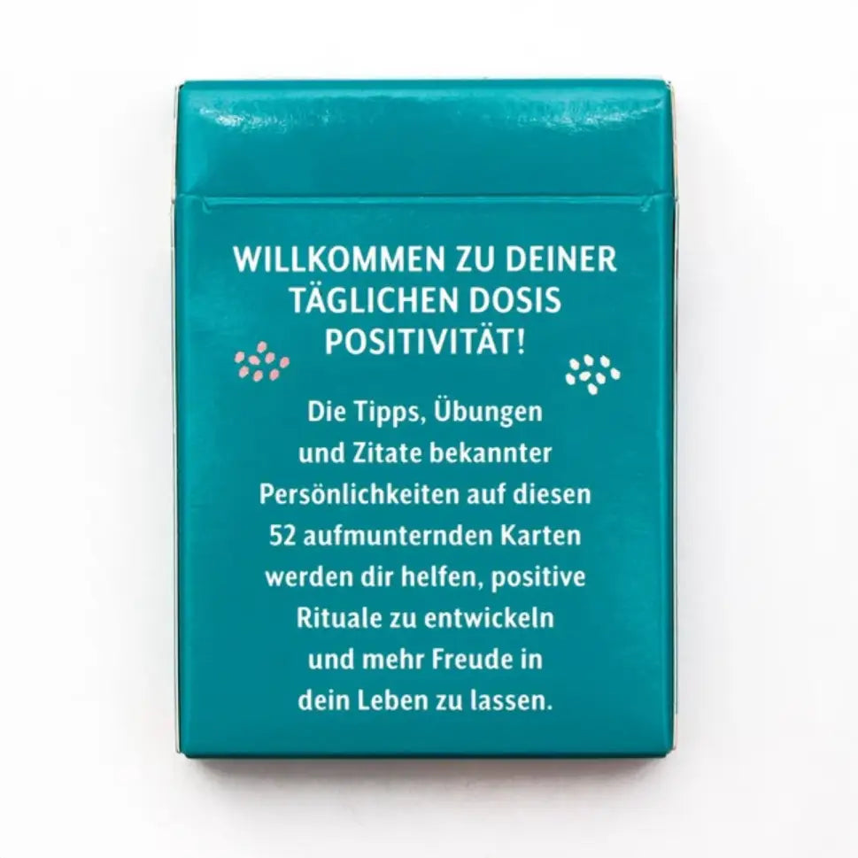 Positivität für jeden Tag / 52 Karten, die dich mit Freude erfüllen
