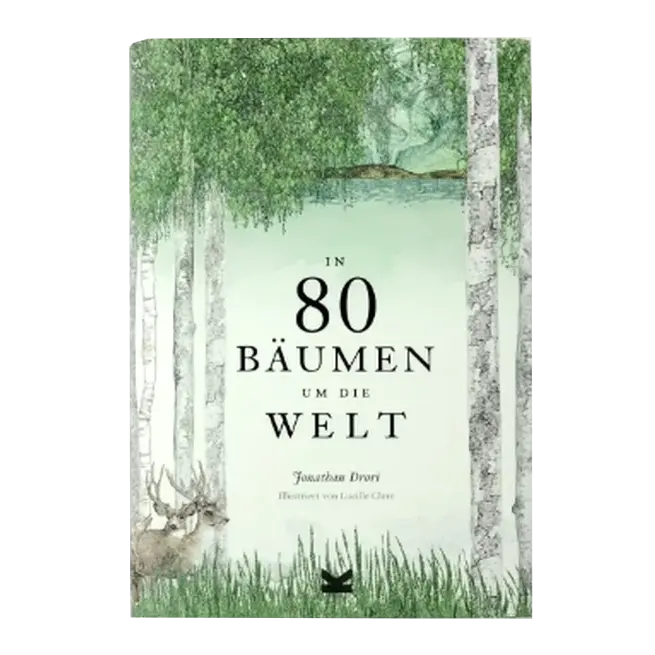 In 80 Bäumen um die Welt / Hardcover