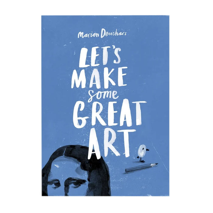 Let's Make Some Great Art