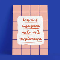 Studio-Danii-Postkarte-Alltaeglich-Motiv-Zusammen-mehr-Zeit-verplempern-rosa-A6