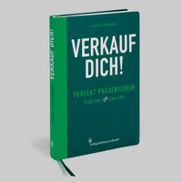 Verkauf dich! / Perfekt präsentieren vor Ort & Online