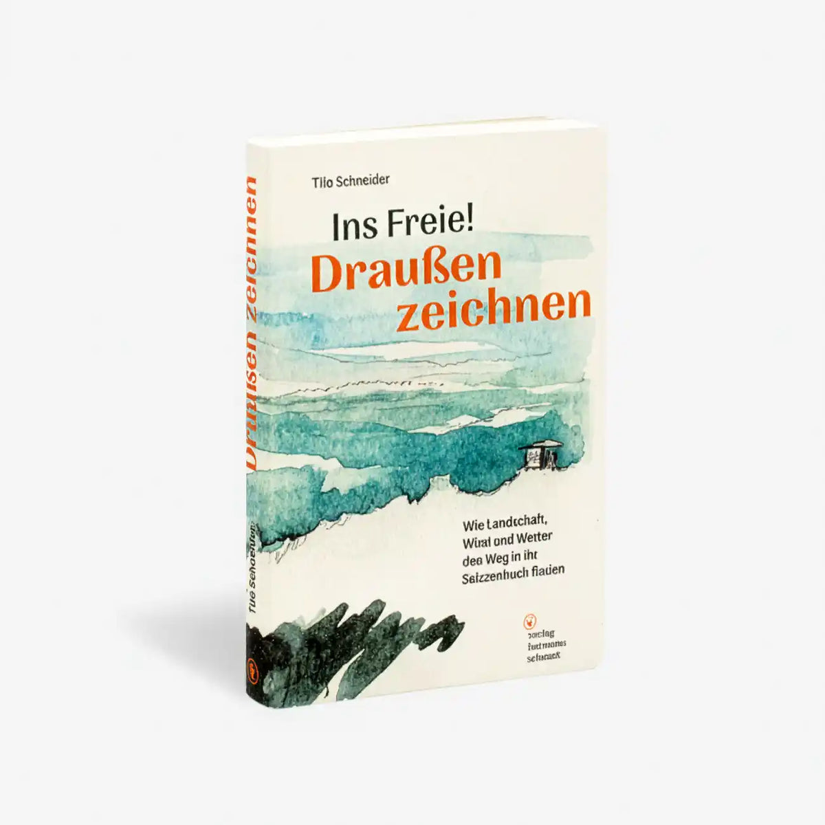 ins-freie-draussen-zeichnen-tilo-schneider-Buch-Cover-seitlich-von-vorn