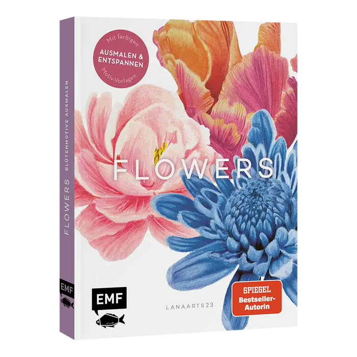 EMF / Flowers / Zauberhafte Blüten zum Ausmalen & Entspannen
