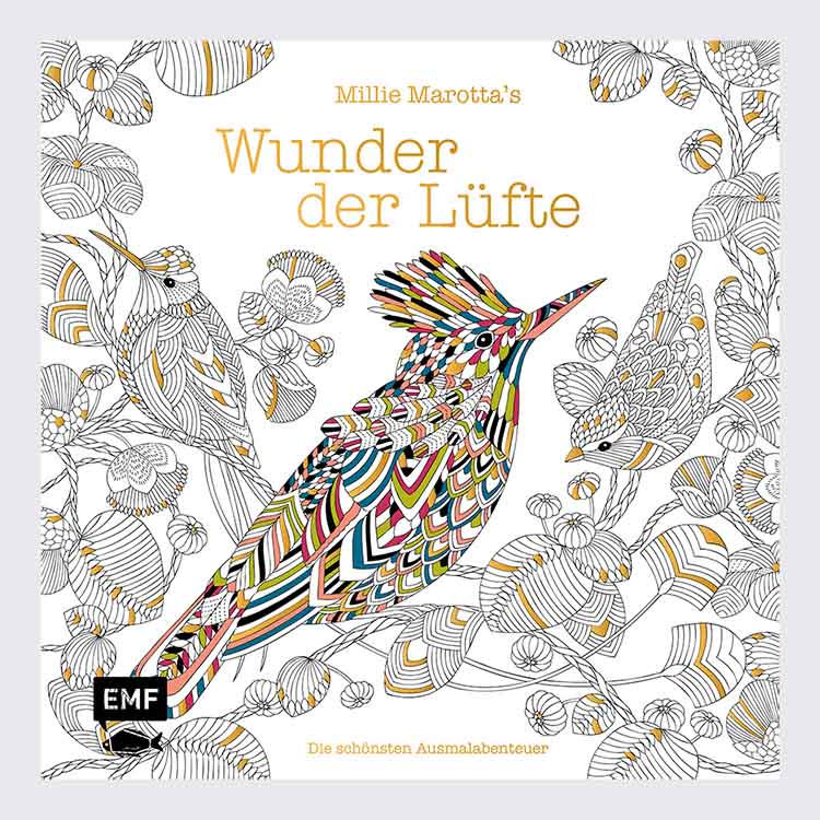 EMF / Wunder der Lüfte / Die schönsten Ausmalabenteuer / Millie Marotta